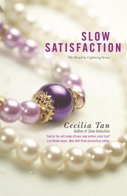 Cecilia Tan - Slow Satisfaction, E-bok