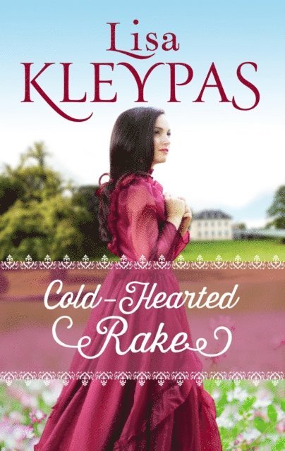 Lisa Kleypas - Cold-Hearted Rake, E-bok