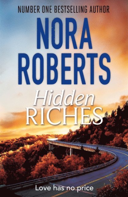 Nora Roberts - Hidden Riches, E-bok