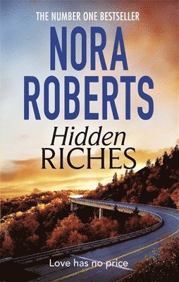 Nora Roberts - Hidden Riches, Häftad