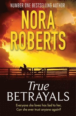 Nora Roberts - True Betrayals, Häftad