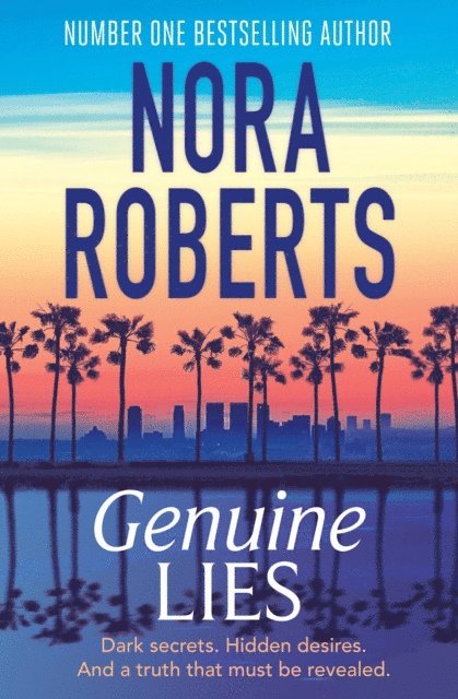 Nora Roberts - Genuine Lies, E-bok