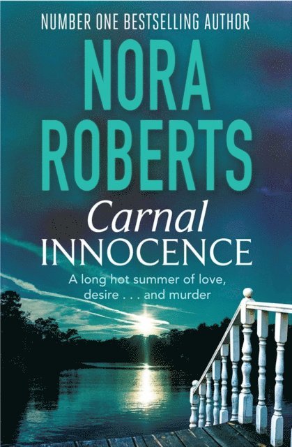 Nora Roberts - Carnal Innocence, E-bok