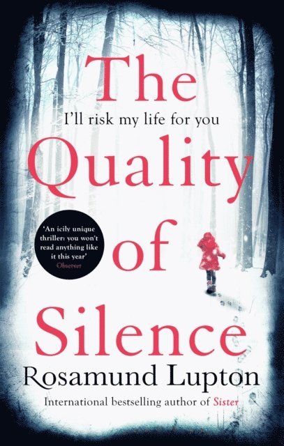 Rosamund Lupton - Quality of Silence, E-bok