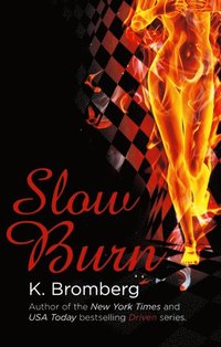 Slow Burn