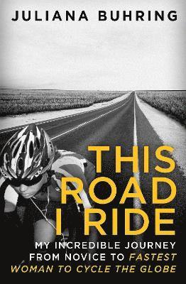 This Road I Ride av Juliana Buhring