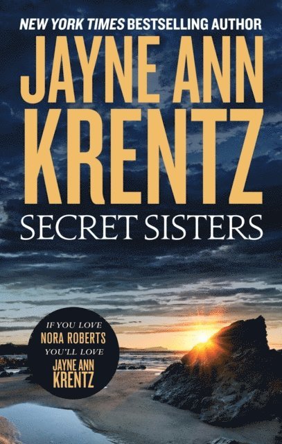 Jayne Ann Krentz - Secret Sisters, E-bok