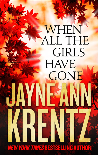 Jayne Ann Krentz - When All the Girls Have Gone, E-bok