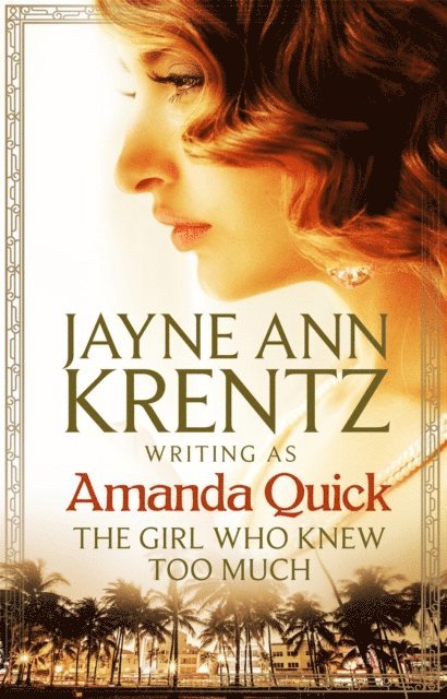 Amanda Quick - Girl Who Knew Too Much, E-bok