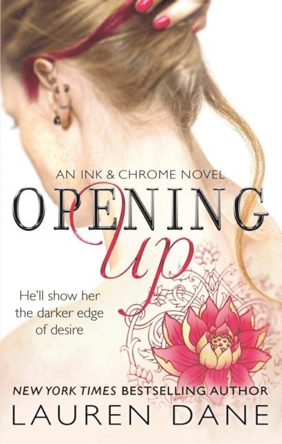 Lauren Dane - Opening Up, E-bok
