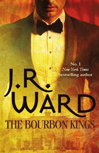 J. R. Ward - Bourbon Kings, E-bok