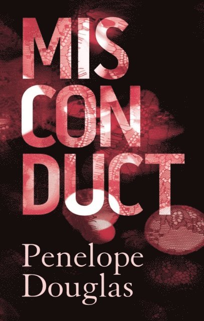 Penelope Douglas - Misconduct, E-bok