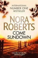 Nora Roberts - Come Sundown, Häftad