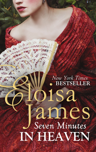 Eloisa James - Seven Minutes in Heaven, E-bok