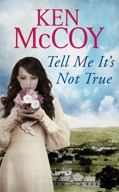 Ken McCoy - Tell Me It's Not True, E-bok. Tillgänglighet: Lägg i varukorg