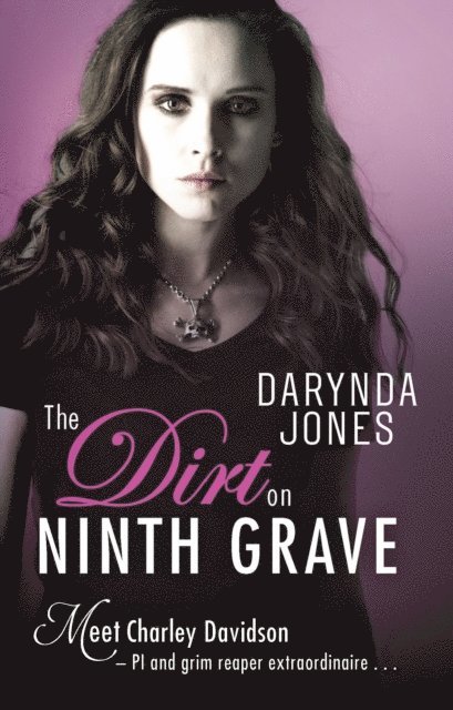 Darynda Jones - Dirt on Ninth Grave, E-bok