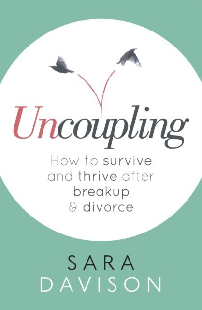 Sara Davison - Uncoupling, E-bok