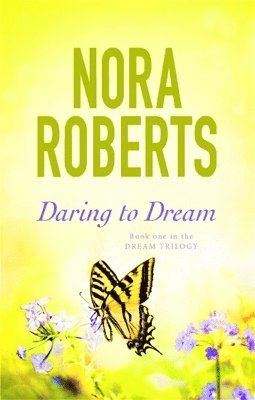Nora Roberts - Daring To Dream, Häftad. Tillgänglighet: Lägg i varukorg