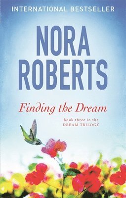 Nora Roberts - Finding The Dream, Häftad. Tillgänglighet: Lägg i varukorg