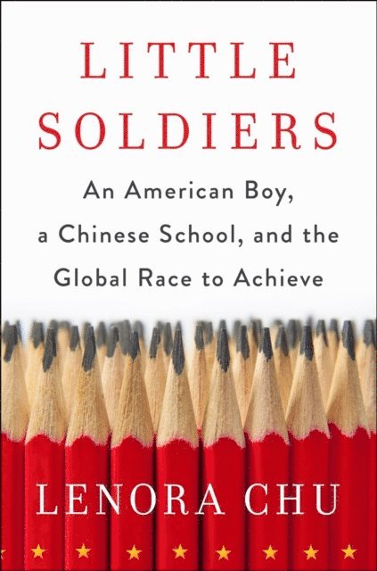 Lenora Chu - Little Soldiers, E-bok