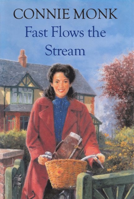 Connie Monk - Fast Flows The Stream, E-bok
