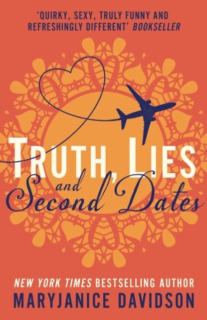 MaryJanice Davidson - Truth, Lies, and Second Dates, E-bok