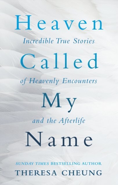 Theresa Cheung - Heaven Called My Name, E-bok