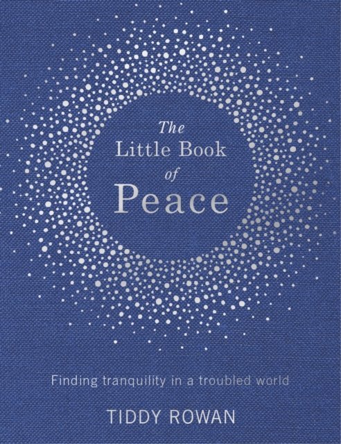 Tiddy Rowan - Little Book of Peace, E-bok. Tillgänglighet: Lägg i varukorg