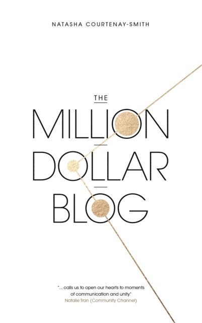 Natasha Courtenay-Smith - Million Dollar Blog, E-bok. Tillgänglighet: Lägg i varukorg