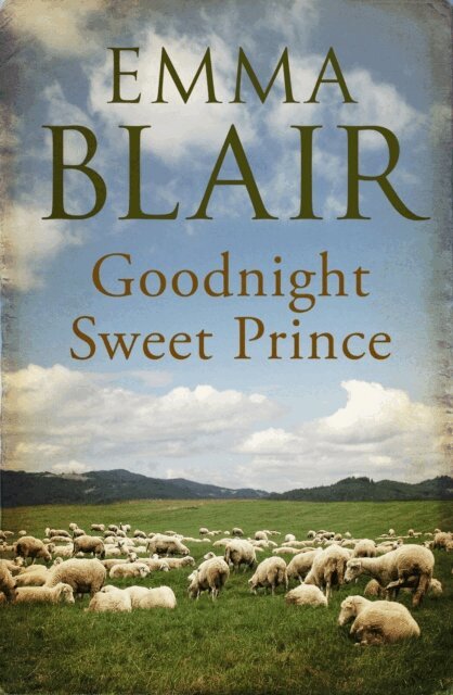 Emma Blair - Goodnight, Sweet Prince, E-bok. Tillgänglighet: Lägg i varukorg