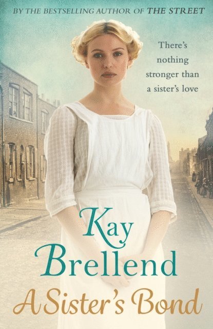 Kay Brellend - Sister's Bond, E-bok