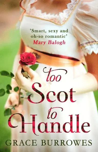 Grace Burrowes - Too Scot to Handle, E-bok