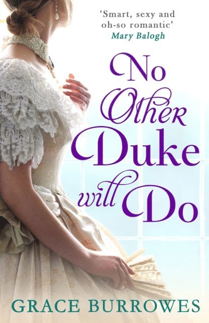 Grace Burrowes - No Other Duke Will Do, E-bok