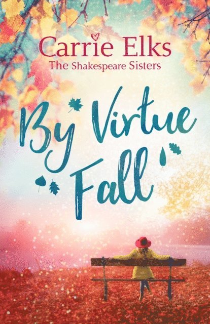 Carrie Elks - By Virtue Fall, E-bok