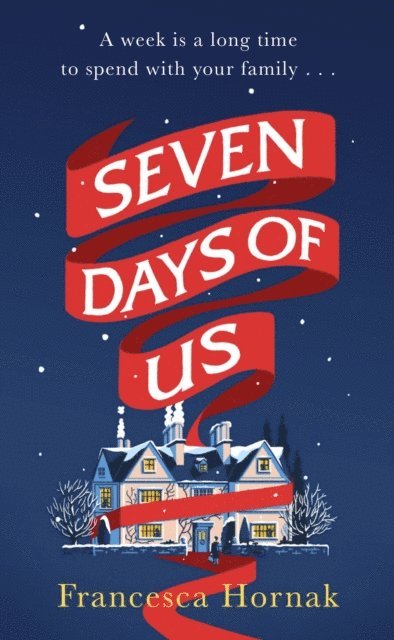 Francesca Hornak - Seven Days of Us, E-bok