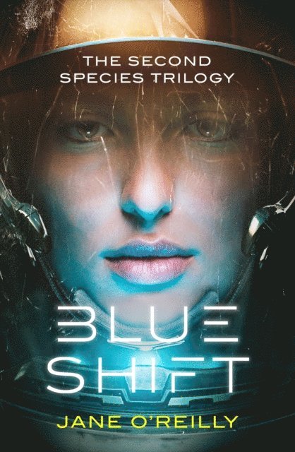 Jane O'Reilly - Blue Shift, E-bok