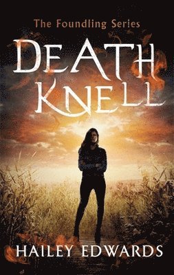 Hailey Edwards - Death Knell, Häftad. Tillgänglighet: Lägg i varukorg
