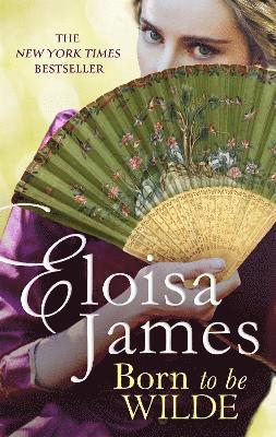 Born to be Wilde av Eloisa James