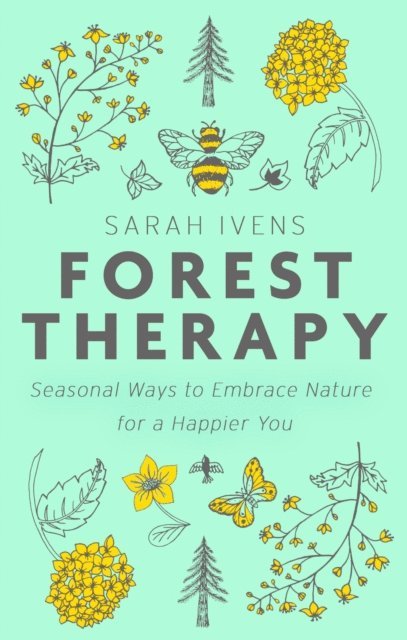 Sarah Ivens - Forest Therapy, E-bok