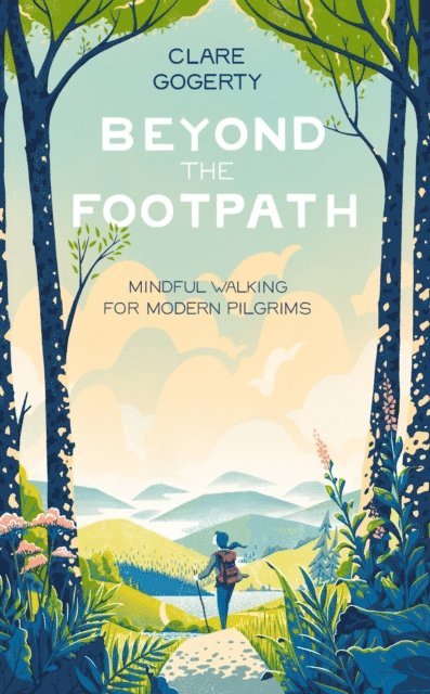 Clare Gogerty - Beyond the Footpath, E-bok