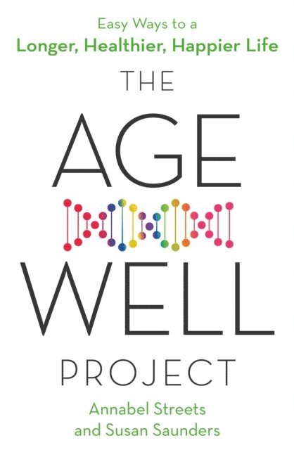 Susan Saunders, Annabel Streets - Age-Well Project, E-bok