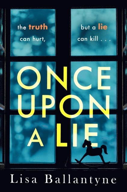 Lisa Ballantyne - Once Upon a Lie, E-bok