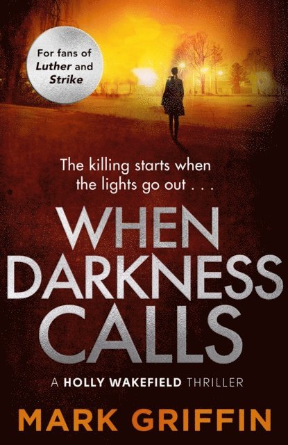 Mark Griffin - When Darkness Calls, E-bok