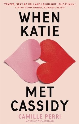 Camille Perri - When Katie Met Cassidy, Häftad