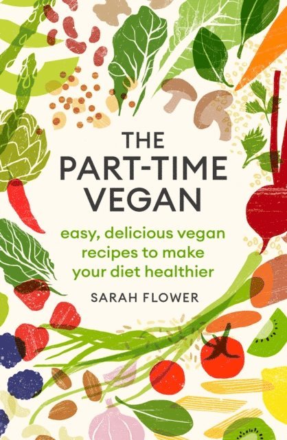Sarah Flower - Part-time Vegan, E-bok