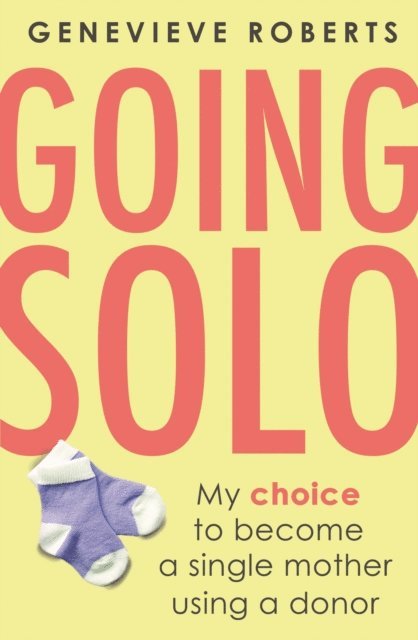 Genevieve Roberts - Going Solo, E-bok