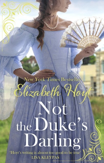 Elizabeth Hoyt - Not the Duke's Darling, E-bok