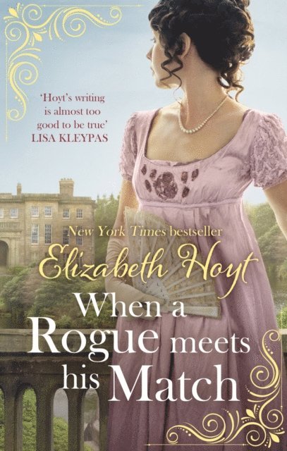Elizabeth Hoyt - When A Rogue Meets His Match, E-bok
