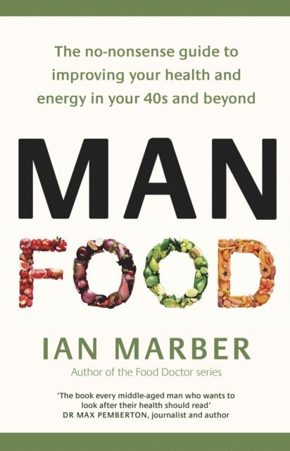 Ian Marber - ManFood, E-bok