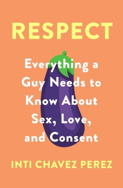 Inti Chavez Perez - Respect, E-bok